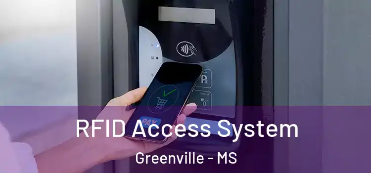 RFID Access System Greenville - MS